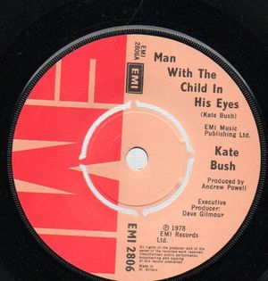 KATE BUSH , THE MAN WITH THE CHILD IN HIS EYES / MOVING