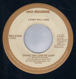 LENNY WILLIAMS , DOING THE LOOP DE LOOP / THINK WHAT WE HAVE