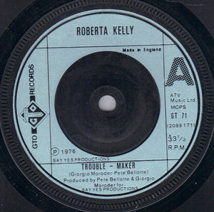 ROBERTA KELLY, TROUBLE - MAKER / THINK I'M GONNA BREAK SOMEONES HEART TONIGHT