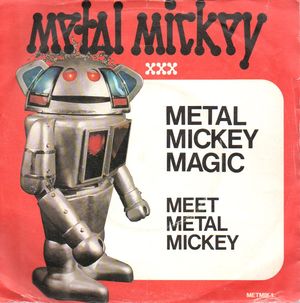 METAL MICKEY, METAL MICKEY MAGIC / MEET METAL MICKEY