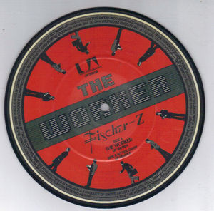 FISCHER-Z, THE WORKER / KITTEN CURRY - PICTURE DISC