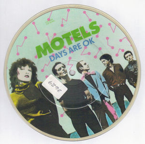 MOTELS, DAYS ARE OK / SLOW TOWN - PICTURE DISC