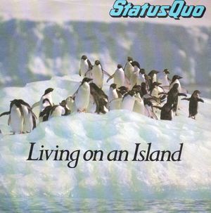 STATUS QUO, LIVING ON AN ISLAND / RUNAWAY 