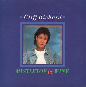 CLIFF RICHARD, MISTLETOE & WINE / MARMADUKE 