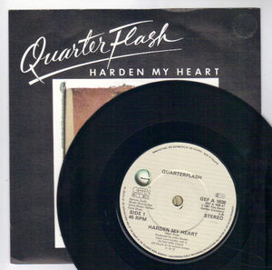 QUARTERFLASH, HARDEN MY HEART / DON'T BE LONELY (looks unplayed)