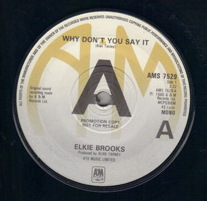 ELKIE BROOKS , WHY DON'T YOU SAY IT / WE ALL HAVE OUR DREAMS - PROMO