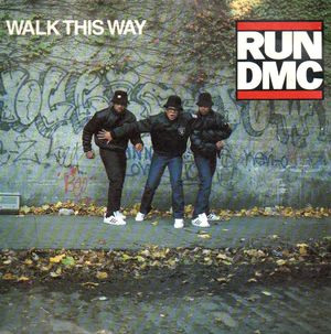 RUN DMC, WALK THIS WAY / INSTRUMENTAL