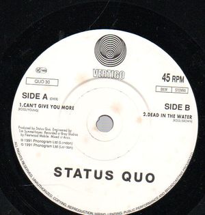 STATUS QUO, CAN'T GIVE YOU MORE / DEAD IN THE WATER (paper labels)