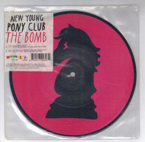 NEW YOUNG PONY CLUB, THE BOMB / TAKE ME I'M YOURS (picture disc)