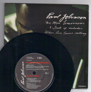 PAUL JOHNSON, NO MORE TOMORROWS/I DON'T CARE / HOLD ON I'M COMIN/WHEN LOVE COMES CALLING (looks unplayed)