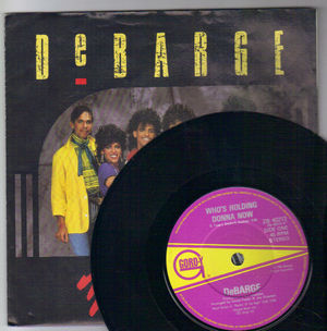 DeBARGE , WHOS HOLDING DONNA NOW / BE MY LADY - poster sleeve (looks unplayed) 