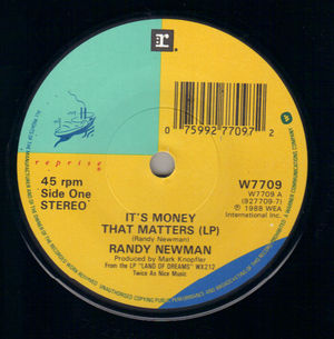 RANDY NEWMAN, IT'S MONEY THAT MATTERS / ROLL WITH THE PUNCHES (looks unplayed)