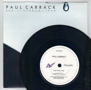 PAUL CARRACK, DON'T SHED A TEAR / MERILEE (looks unplayed)