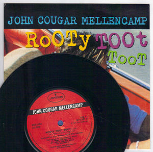 JOHN COUGAR MELLENCAMP, ROOTY TOOT TOOT / CHECK IT OUT (looks unplayed)