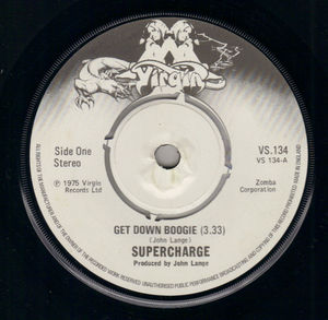 SUPERCHARGE, GET DOWN BOOGIE / DON'T LET GO