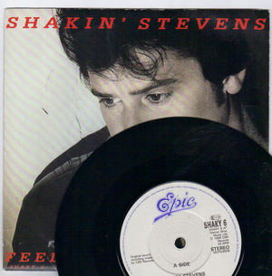 SHAKIN STEVENS, FEEL THE NEED IN ME / IF I CAN'T HAVE YOU - looks unplayed 