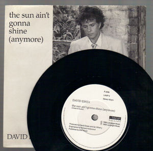 DAVID ESSEX, THE SUN AIN'T GONNA SHINE ANYMORE / HEARTBEATS LIKE A DRUM