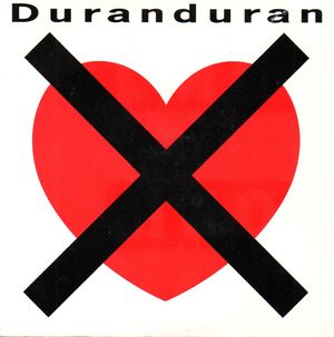 DURAN DURAN , I DON'T WANT YOUR LOVE / ALBUM VERSION 