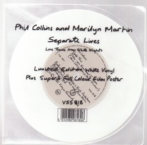 PHIL COLLINS and MARILYN MARTIN , SEPARATE LIVES / ONLY YOU AND I KNOW - white vinyl