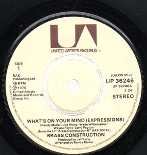 BRASS CONSTRUCTION, WHAT'S ON YOUR MIND (EXPRESSIONS) / BLAME IT ON ME (INTROSPECTION)