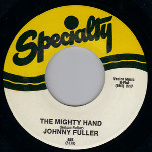 JOHNNY FULLER , MIGHTY HAND / HAUNTED HOUSE 