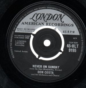 DON COSTA , NEVER ON A SUNDAY / THE SOUND OF LOVE