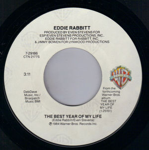 EDDIE RABBITT, THE BEST YEAR OF MY LIFE / OVER THERE
