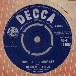DAVID WHITFIELD, SONG OF THE DREAMER / MY ONLY LOVE