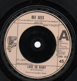 BEE GEES, LOVE SO RIGHT / YOU STEPPED INTO MY LIFE 