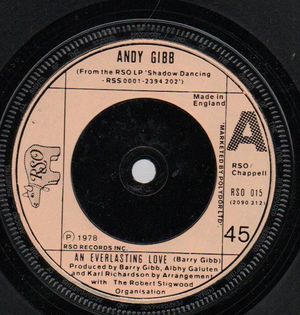 ANDY GIBB , AN EVERLASTING LOVE / JUST WANNA BE YOUR EVERYTHING / THICKER THAN WATER