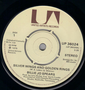 BILLIE JO SPEARS, SILVER WINGS AND GOLDEN RINGS / THEN GIVE HIM BACK TO ME 