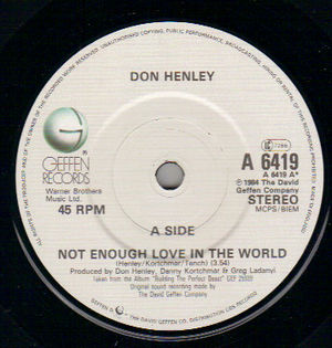 DON HENLEY, NOT ENOUGH LOVE IN THE WORLD / MAN WITH A MISSION 