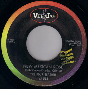 FOUR SEASONS , NEW MEXICAN ROSE / THATS THE ONLY WAY