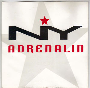 NY, ADRENALIN / LOVE IS THE DOCTOR 