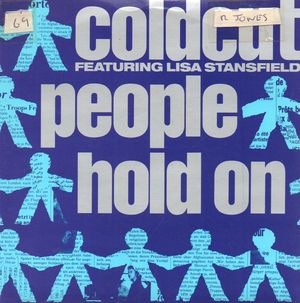 COLDCUT & LISA STANSFIELD, PEOPLE HOLD ON / YES YES YES 