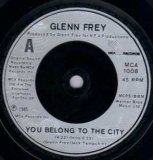 GLENN FREY, YOU BELONG TO THE CITY / I GOT LOVE 