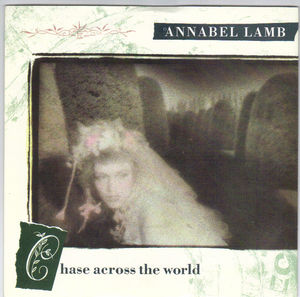 ANNABEL LAMB , CHASE ACROSS THE WORLD / INFERNO
