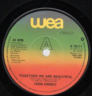 FERN KINNEY, TOGETHER WE ARE BEAUTIFUL / BABY LET ME KISS YOU 