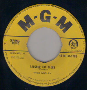 SHEB WOOLEY, LAUGHIN THE BLUES / SOMEBODY PLEASE 