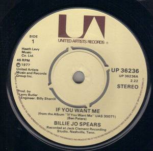 BILLIE JO SPEARS, IF YOU WANT ME / HERE COMES THOSE LIES AGAIN 