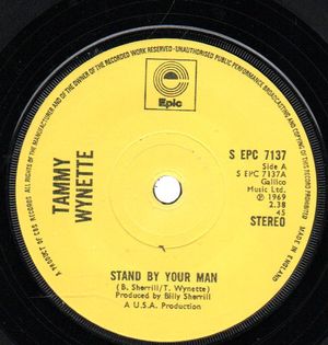 TAMMY WYNETTE, STAND BY YOUR MAN / YOUR GOOD GIRLS GONNA GO BAD