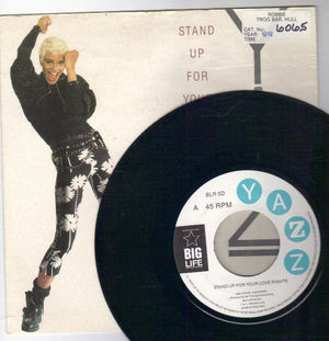 YAZZ, STAND UP FOR YOUR LOVE RIGHTS / (WHAT IT IS MIX) 