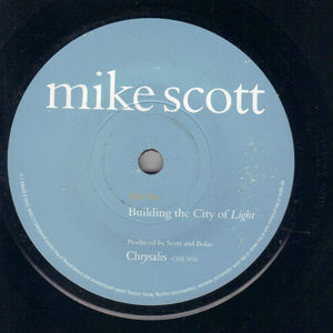 MIKE SCOTT, BUILDING THE CITY OF LIGHT / WHERE DO YOU WANT THE BOOMBOX BUDDY?