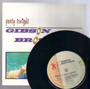 GIBSON BROTHERS, PARTY TONIGHT / LOLA - looks unplayed