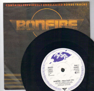 BONFIRE, WHO'S FOOLIN WHO / LIVE VERSION - looks unplayed