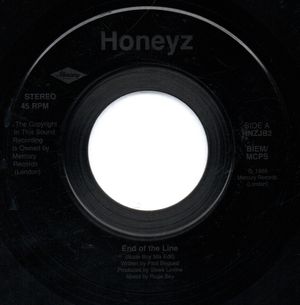 HONEYZ, END OF THE LINE / KEEP ME HANGING ON 