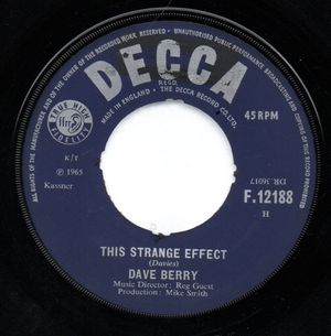 DAVE BERRY , THIS STRANGE EFFECT / NOW