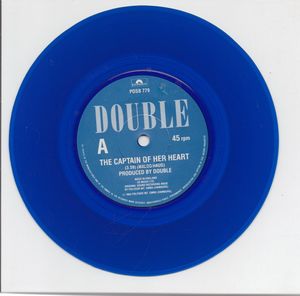 DOUBLE, THE CAPTAIN OF HER HEART / YOUR PRAYER TAKES ME OFF - blue vinyl