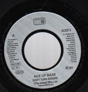 ACE OF BASE, DONT TURN AROUND / YOUNG AND PROUD 