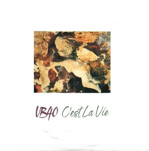UB40, C'EST LA VIE / PROMISES AND LIES (LIVE) 